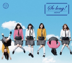 ＡＫＢ４８ １０作連続初週ミリオン 「Ｓｏ ｌｏｎｇ！」初センターまゆゆ「うれしい」