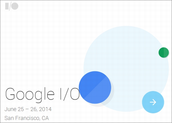 6月開催の「Google I/O 2014」、参加申し込み受付は4月8日～10日